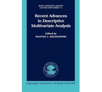 Recent Advances in Descriptive Multivariate Analysis: 2 (Royal Statistical Society Series)