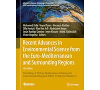 Recent Advances in Environmental Science from the Euro-Mediterranean and Surrounding Regions (5th Edition): Proceedings of 5th Euro-Mediterranean ... in Science, Technology & Innovation)