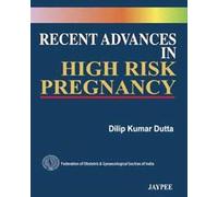 Recent Advances In High Risk Pregnancy