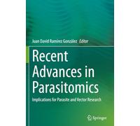 Recent Advances in Parasitomics: Implications for Parasite and Vector Research