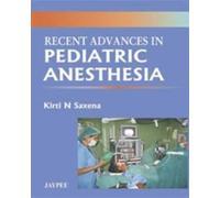 Recent Advances in Pediatric Anesthesia