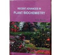 Recent Advances In Plant Biochemistry