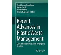 Recent Advances in Plastic Waste Management: Cases and Perspectives from Developing Countries