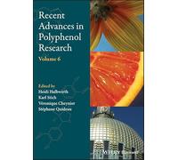 Recent Advances in Polyphenol Research, Volume 6
