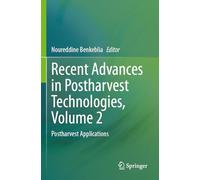 Recent Advances in Postharvest Technologies, Volume 2: Postharvest Applications