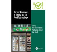 Recent Advances in Ready-to-Eat Food Technology