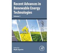 Recent Advances in Renewable Energy Technologies: Volume 1