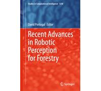 Recent Advances in Robotic Perception for Forestry