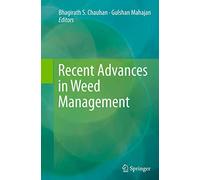 Recent Advances in Weed Management