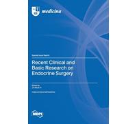 Recent Clinical and Basic Research on Endocrine Surgery