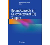 Recent Concepts in Gastrointestinal (GI) Surgery