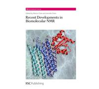 Recent Developments in Biomolecular NMR: Volume 25 (RSC Biomolecular Sciences)