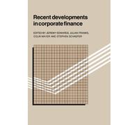 Recent Developments in Corporate Finance