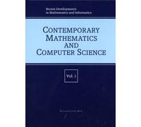 Recent Developments in Mathematics and Informatics. Vol. 1 - Contemporary Mathematics and Computer Science