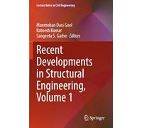 Recent Developments in Structural Engineering, Volume 1: 52 (Lecture Notes in Civil Engineering, 52)