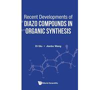 Recent Developments Of Diazo Compounds In Organic Synthesis