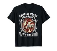 Recent Heart Surgery Upgrade Valve 2.0 Installed Recovery T-Shirt
