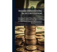 Recent Innovations In Securitization