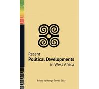 Recent Political Developments in West Africa