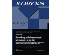 Recent Progress in Computational Sciences and Engineering (2 vols)