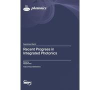 Recent Progress in Integrated Photonics