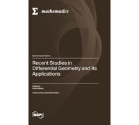 Recent Studies in Differential Geometry and Its Applications