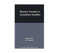 Recent Trends In Canadian Studies