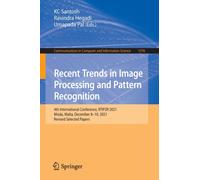 Recent Trends in Image Processing and Pattern Recognition : 4th International Conference, RTIP2R 2021, Msida, Malta, December 8-10, 2021, Revised Selected Papers