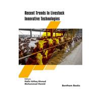 Recent Trends In Livestock Innovative Technologies: 7 (Recent Advances in Biotechnology)