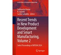 Recent Trends in New Product Development and Smart Manufacturing, Volume 2 : Select Proceedings of NPDSM 2024