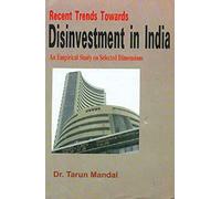 Recent Trends Towards Disinvestment in India