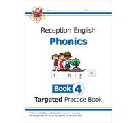 Reception English Phonics Targeted Practice Book - Book 4: (CGP Reception Phonics)
