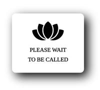 Reception or waiting area sign indicating to wait until called. Sign - 11.5x9.5cm Brushed Aluminium