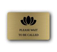 Reception or waiting area sign indicating to wait until called. Sign - 14.0x9.0cm Brushed Aluminium