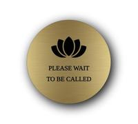 Reception or waiting area sign indicating to wait until called. Sign - 9.5x9.5cm Brushed Aluminium