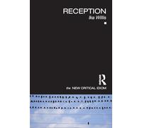Reception (The New Critical Idiom)