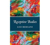 Receptive Bodies