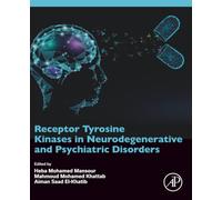 Receptor Tyrosine Kinases in Neurodegenerative and Psychiatric Disorders