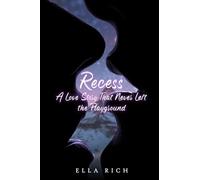 Recess A Love Story That Never Left The Playground