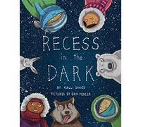 Recess in the Dark: Poems from the Far North