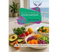 Recetario Desinflamatorio "7días de bienestar"