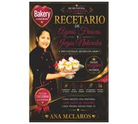 RECETARIO LA RECETA DEL AMOR.: DE MI COCINA A TU CORAZON.