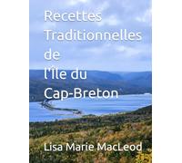 Recettes Traditionnelles de l'Île du Cap-Breton