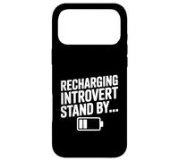 Recharging Introvert Stand By Funny Quote design Case for iPhone 17 Pro Max