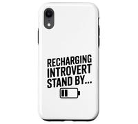 Recharging Introvert Stand By Funny Quote design Case for iPhone XR