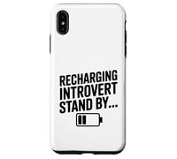 Recharging Introvert Stand By Funny Quote design Case for iPhone XS Max