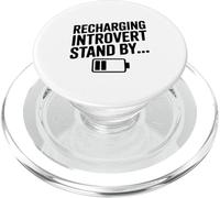 Recharging Introvert Stand By Funny Quote design PopSockets PopGrip for MagSafe