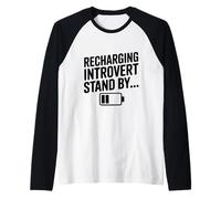 Recharging Introvert Stand By Funny Quote Design Raglan Baseball Tee