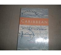 Recharting the Caribbean: Land, Law and Citizenship in the British Virgin Islands