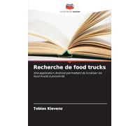 Recherche de food trucks: Une application Android permettant de localiser les food trucks à proximité